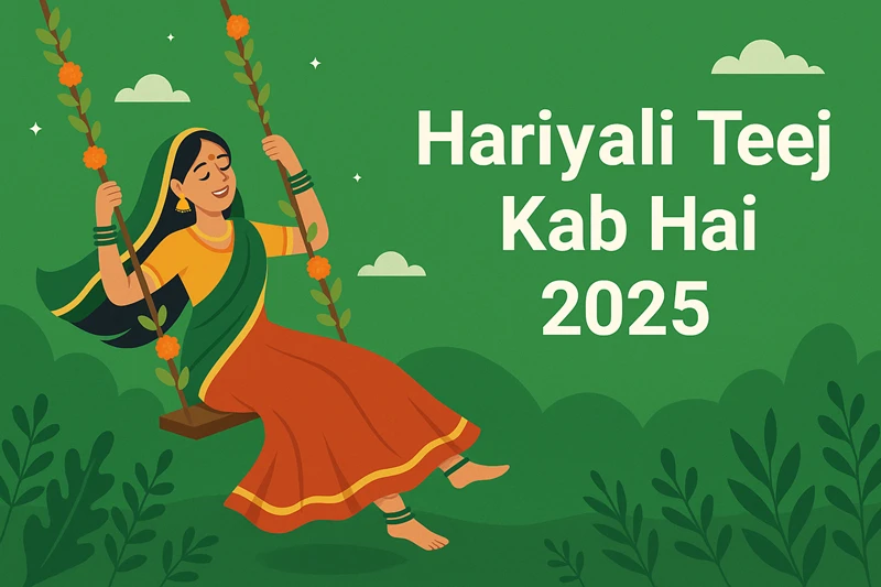 Hariyali Teej Kab Hai