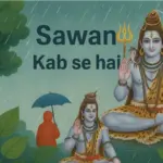 Sawan Kab se hai